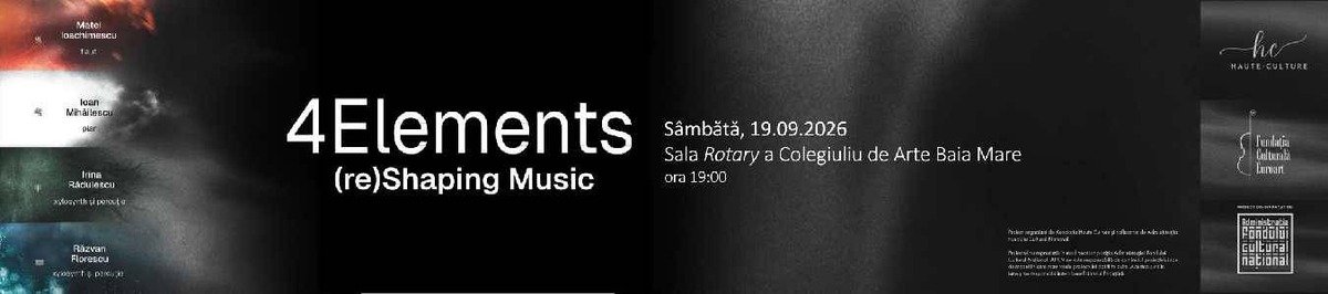 Afișul evenimentului 4ELEMENTS: (re)Shaping Music