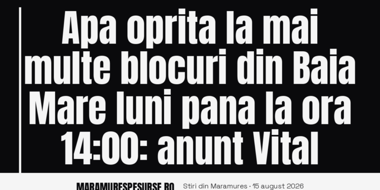 Avarie apa Baia Mare