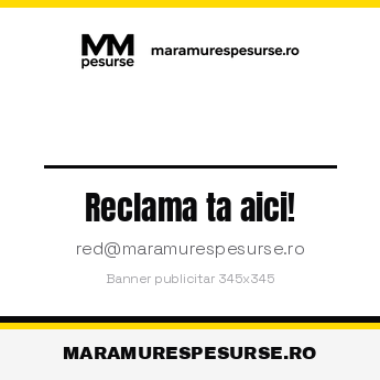 Reclama ta aici - Scrie-ne la red@maramurespesurse.ro