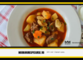 Gulyásleves (Gulaș de vițel) – rețetă tradițională maramureșeană din Bocicoiu Mare