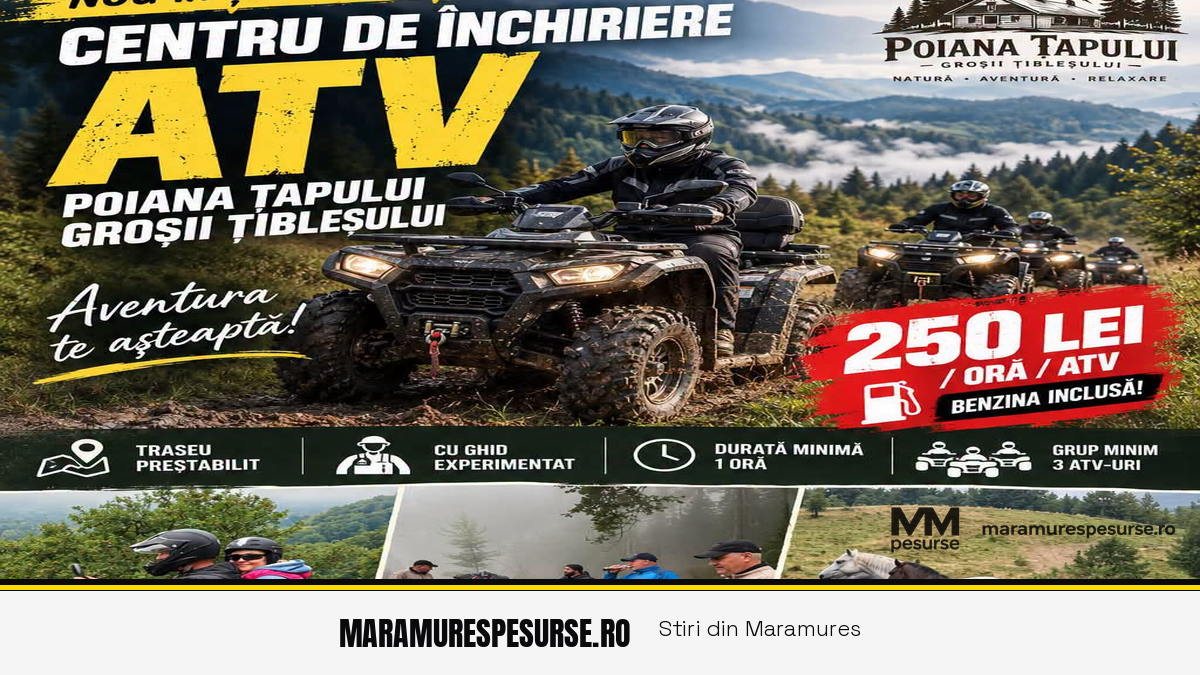 ATV-uri în Țara Lăpușului: centru de închiriere nou la Poiana Țapului, în Groșii Țibleșului — serviciul complementar de care avea nevoie turismul zonei