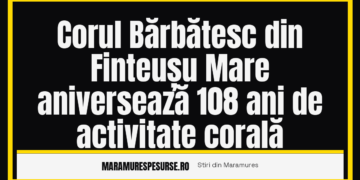 Corul Bărbătesc din Finteușu Mare — 108 ani